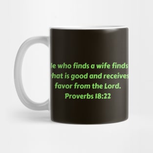 Bible Verse Proverbs 18:22 Mug